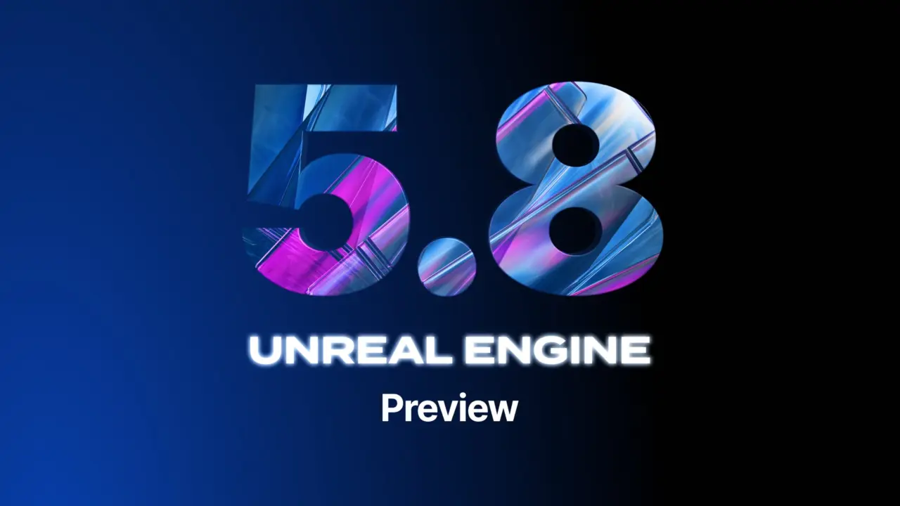 Unreal Engine 5.8 Preview Brings 60 FPS Lumen Mode to Handhelds