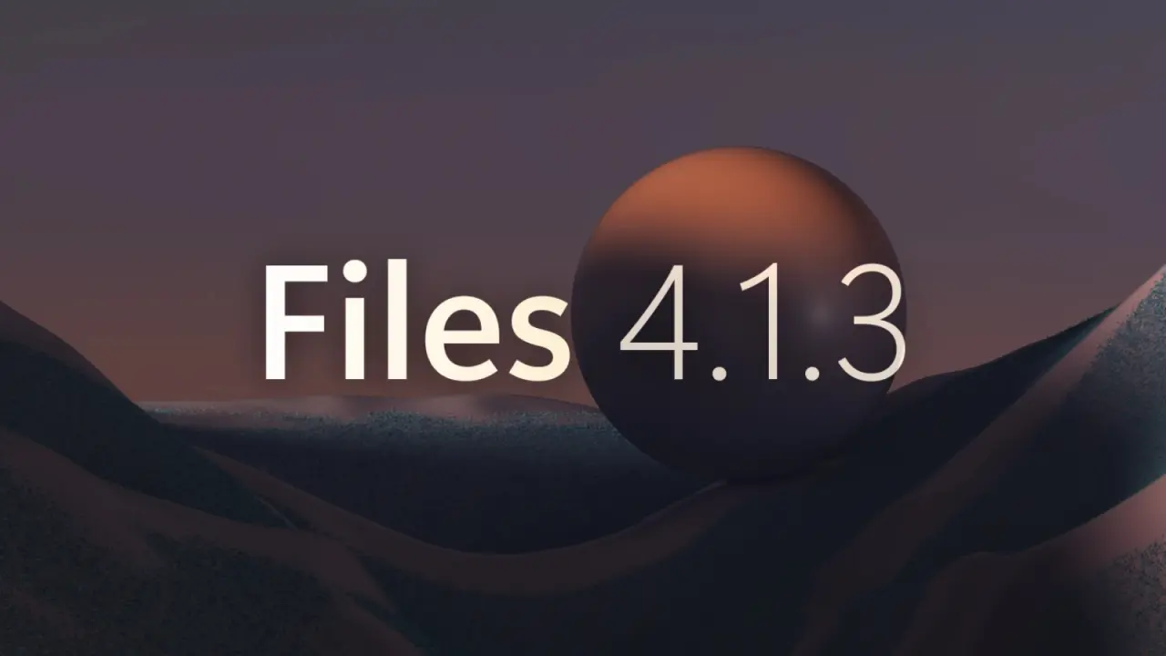 Files File Manager Windows 11 Update Adds Tag Removal and Layout Retention
