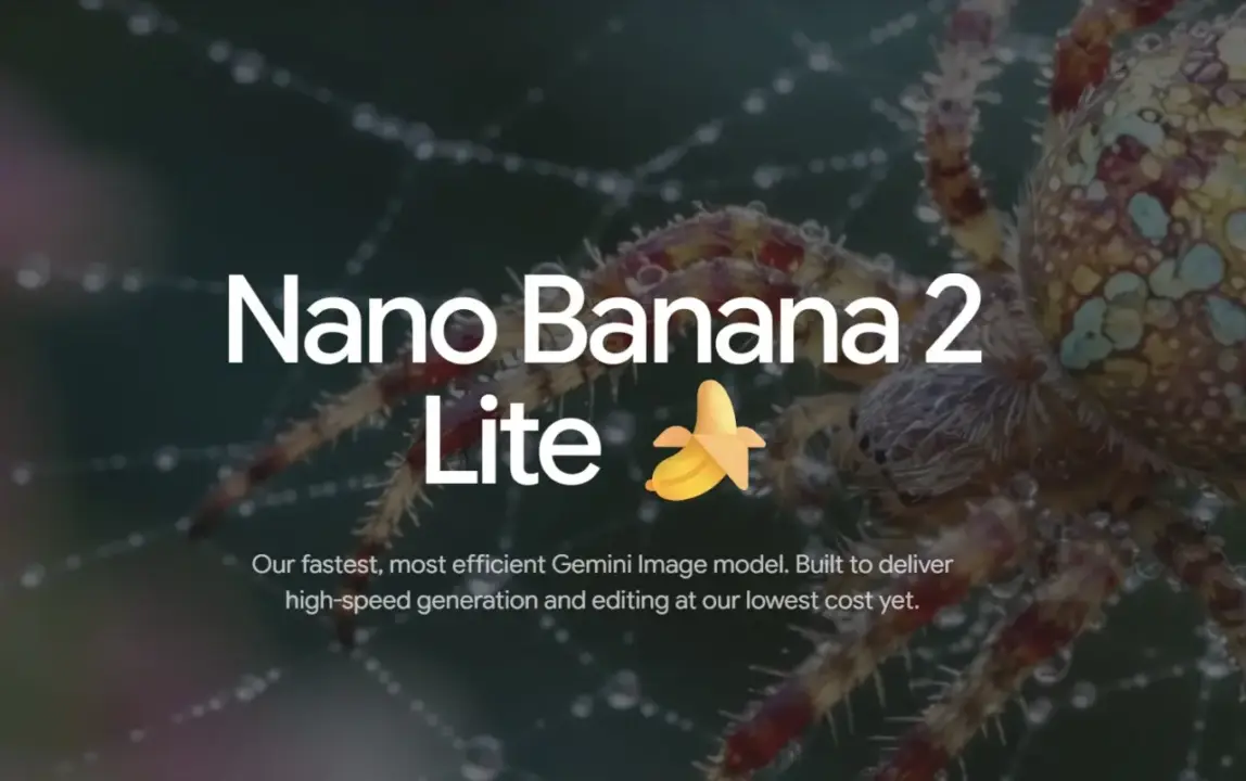 Google launches Nano Banana 2 Lite for fast, cheap image generation