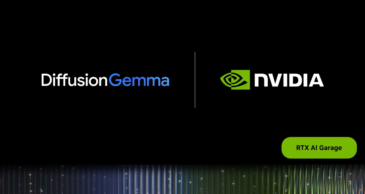 NVIDIA Brings Day-1 DiffusionGemma Support to RTX and DGX Platforms