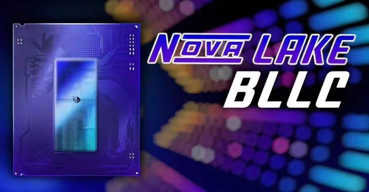 Intel Nova Lake-S Leaked: 18-Core Core Ultra 5 with bLLC Cache