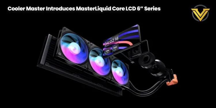 Cooler Master MasterLiquid Core LCD 6-inch AIO Brings 960×480 Display to Budget Cooling