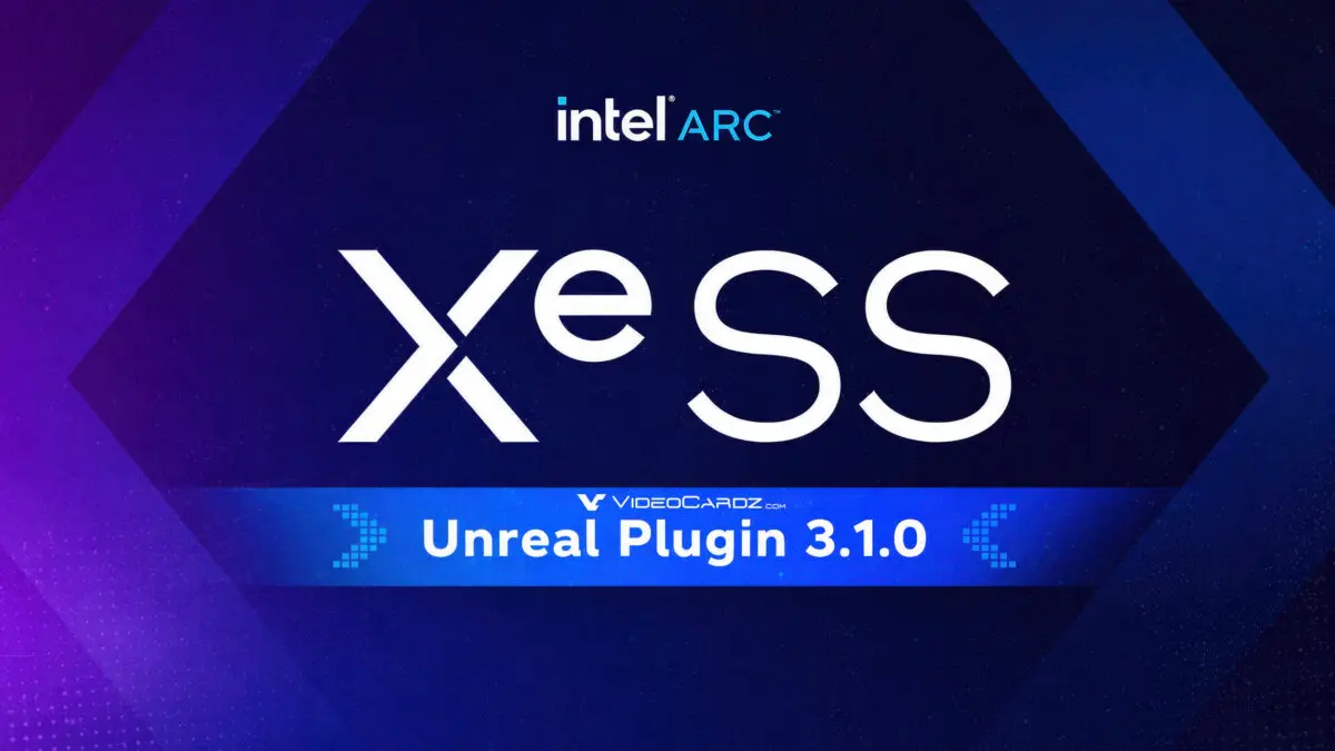 Intel XeSS Plugin 3.1 Adds Unreal Engine 5.8 Support