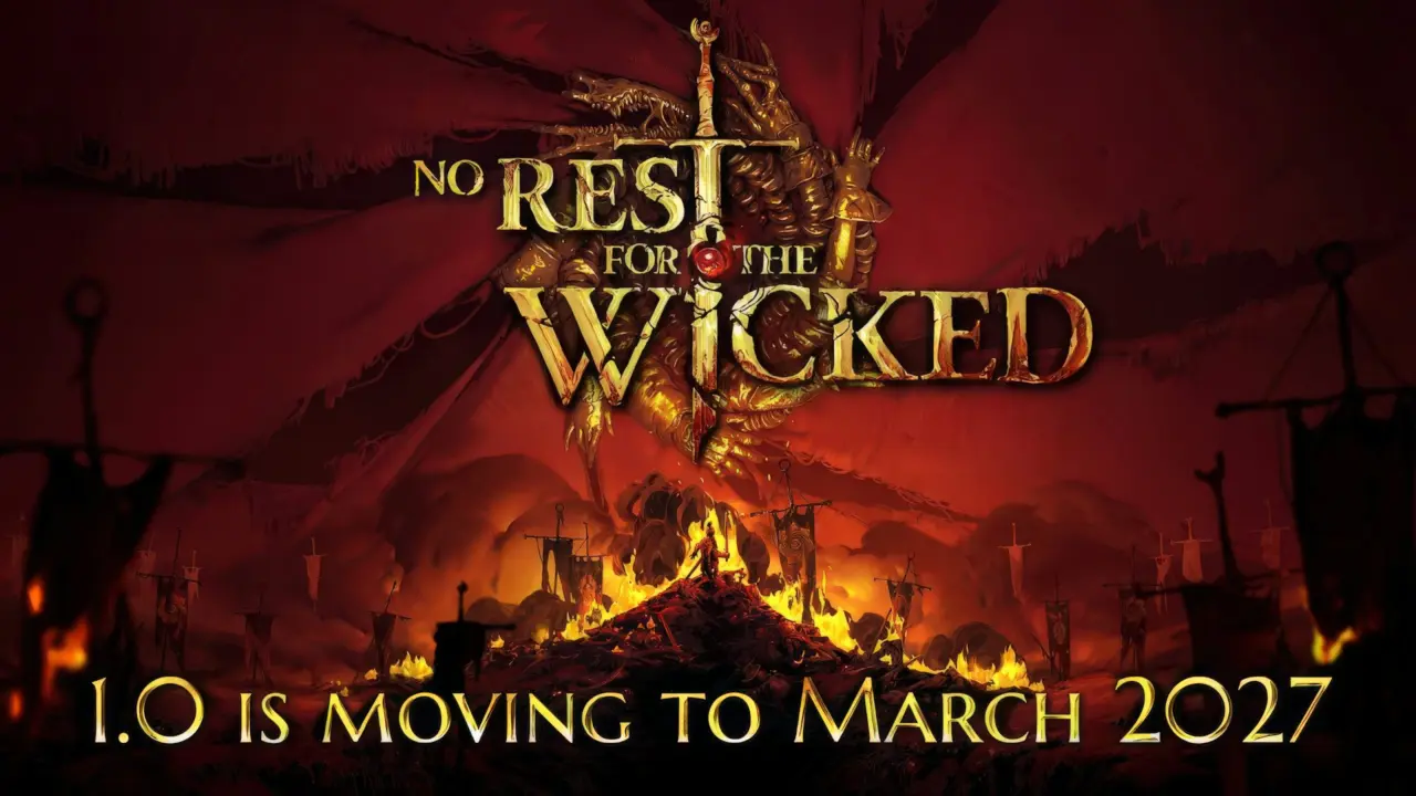 No Rest for the Wicked 1.0 Launch Slipped to March 2027